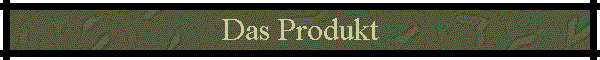 Das Produkt