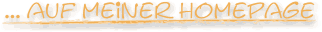 ... auf meiner Homepage!