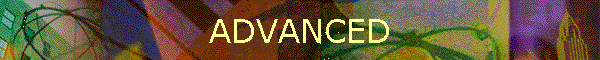 ADVANCED