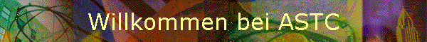 Willkommen bei ASTC