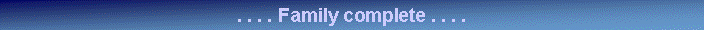 Textfeld: . . . . Family complete . . . . 